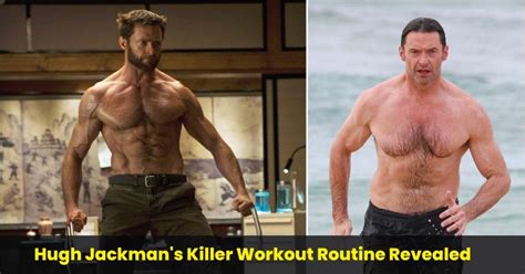 Hugh Jackman's Killer Workout Routine Revealed | Local Events Today