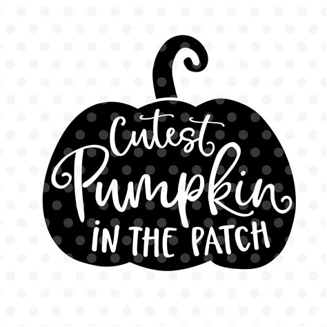 Cutest pumpkin in the patch SVG, EPS, PNG, DXF (117277) | SVGs | Design ...