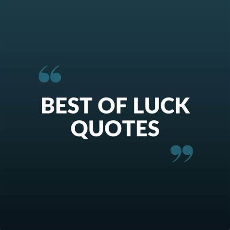 Best Of Luck Quotes, All The Best Quotes And Status Messages.