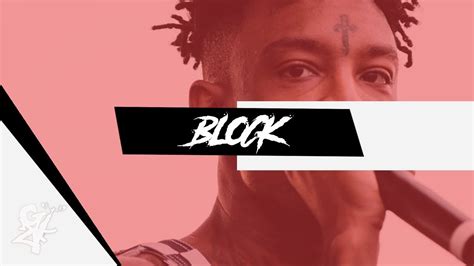 21 Savage ISSA ALBUM |2017| Type Beat - "BLOCK" (Prod By. GzK) - YouTube