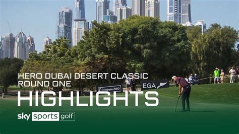 Hero Dubai Desert Classic | Day One highlights | Golf News | Sky Sports