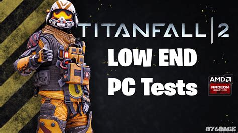 TITANFALL 2 Low End PC Gamplay | AMD Radeon R4 (Benchmark) - YouTube