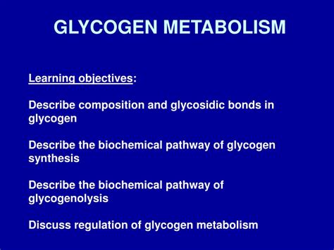 PPT - GLYCOGEN METABOLISM PowerPoint Presentation, free download - ID ...