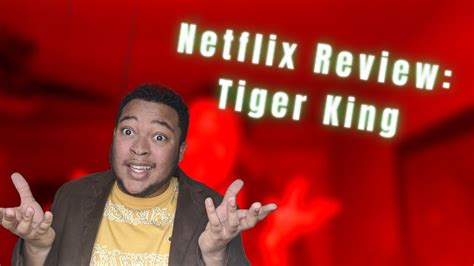 Netflix Review: Tiger King - YouTube