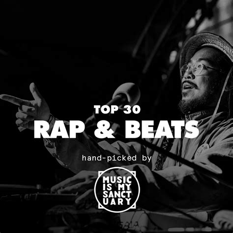 Rap & Beats Top 30 | Music Is My Sanctuary