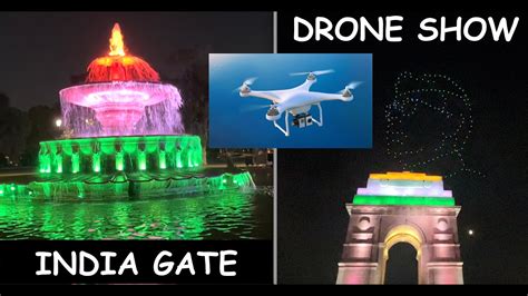 India Gate Night View | Full Drone Show by 200+ ड्रोन | Kartavyapath | Fountains l Netaji's ...