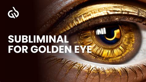 Golden Eyes Subliminal: Extremely Powerful Biokinesis to Get Golden Eyes - YouTube