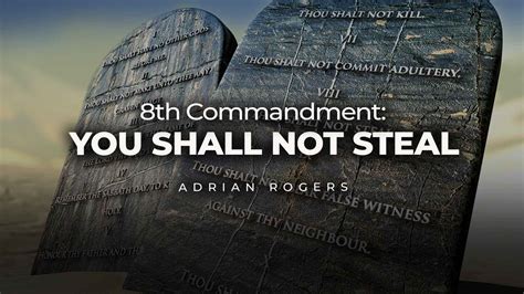 8th Commandment: You Shall Not Steal | Love Worth Finding Ministries