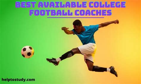 Best Available College Football Coaches