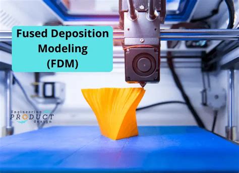 What is Fused Deposition Modeling (FDM) and its applications