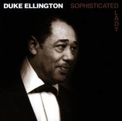 Sophisticated Lady [BMG] - Duke Ellington | Songs, Reviews, Credits | AllMusic