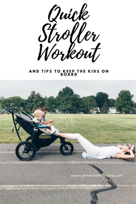 Stroller Workout Idea and Tips for Working Out with Kids | Pinteresting Plans