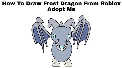 Roblox Adopt Me Pets Drawing Frost Dragon | Images and Photos finder