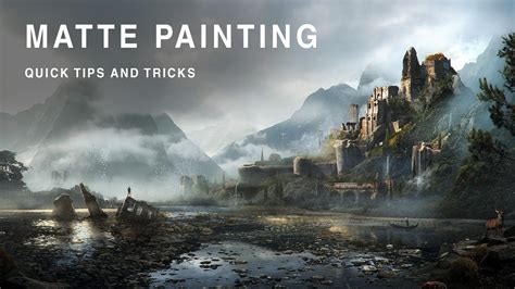 Matte Painting Tips - YouTube