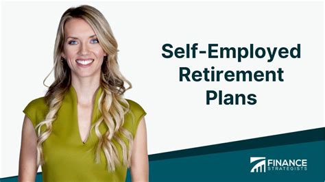 Self-Employed Retirement Plans | Meaning, Types, & Setting Up