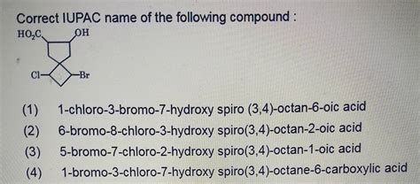 The systematic nomenclature of the following spiro compound is: