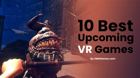 10 Best Upcoming VR Games in 2024 [Gamers Choice]