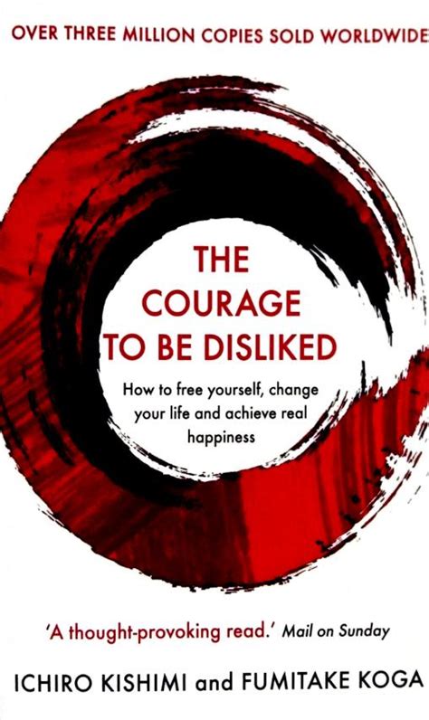 The Courage To Be Disliked - Heritage Publishers & Distributors Pvt. Ltd