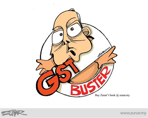 GST BUSTER! - Zunar Cartoonist