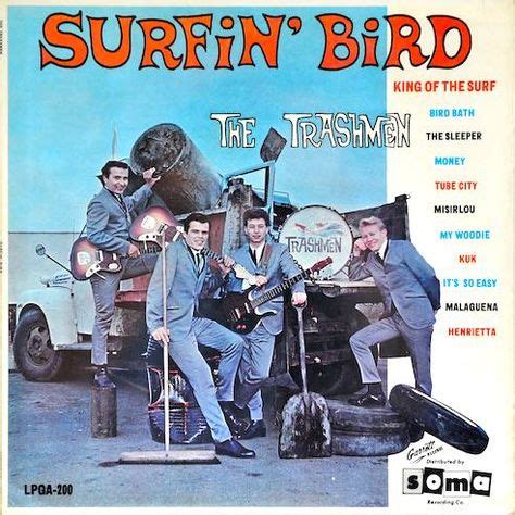 The Trashmen – Surfin' Bird; 1963. | Surf music, Surfing, Album covers