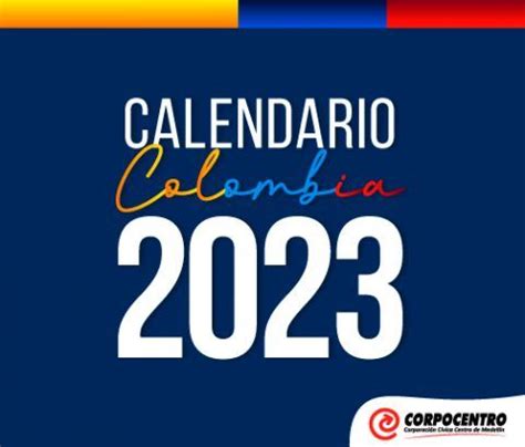 Calendario 2023 Colombia con días festivos - Centrópolis