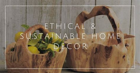 9 Ethical & Sustainable Home Decor Brands to Curate Your Eco-Space