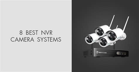 8 Best NVR Camera Systems in 2024