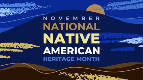 November is National Native American Heritage Month! — Harris County ...