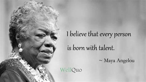 Maya Angelou Quotes on Life, Love, Family and Womanhood - Well Quo