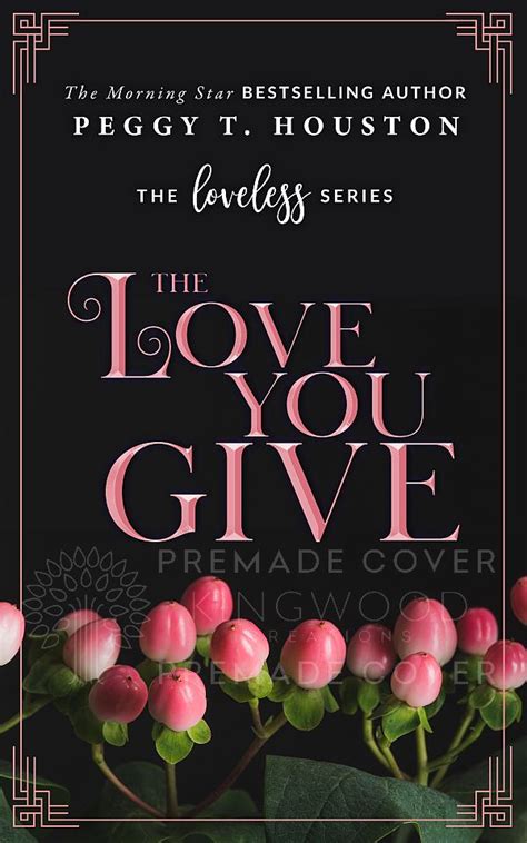 Premade book covers by Kingwood Creations | The love you give – pre ...