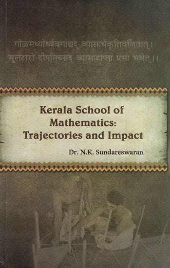 Kerala School of Mathematics: Trajectories and Impact | Exotic India Art