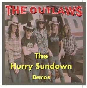 The Outlaws - The Outlaws Hurry Sundown Demos & Sessions - Amazon.com Music