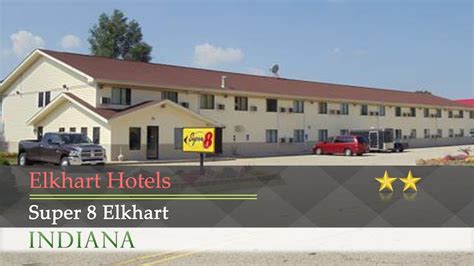 Super 8 Elkhart - Elkhart Hotels, Indiana - YouTube