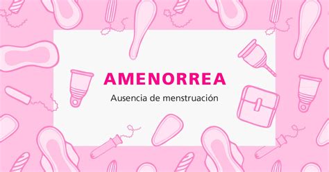 Amenorrea, la ausencia de menstruación | Gynea Mujer sin filtros