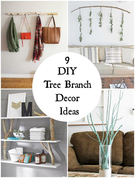 9 Now Ideas: DIY Tree Branch Home Decor - Make and Takes