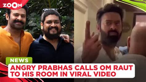 ANGRY Prabhas calls Adipurush director Om Raut to his room after teaser ...