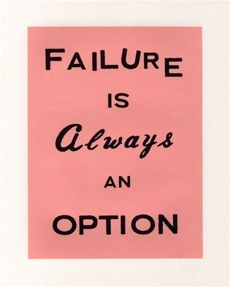 Screenprint poster Failure is Always an Option