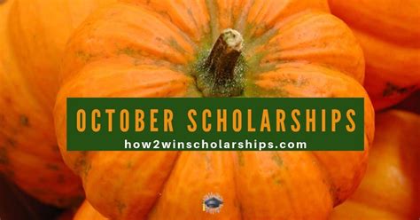 October College Scholarships - Fall Deadline Awards