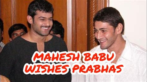 Mahesh Babu wishes Baahubali star Prabhas on birthday, fans go crazy | IWMBuzz