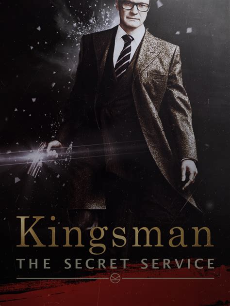 Kingsman - The Secret Service / Alternative Movie Poster | Rmsbrn ...