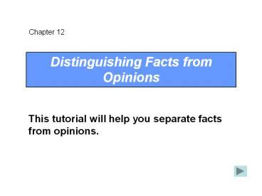 PPT – Distinguishing Facts from Opinions PowerPoint presentation | free to download - id: fdca-OGNjN