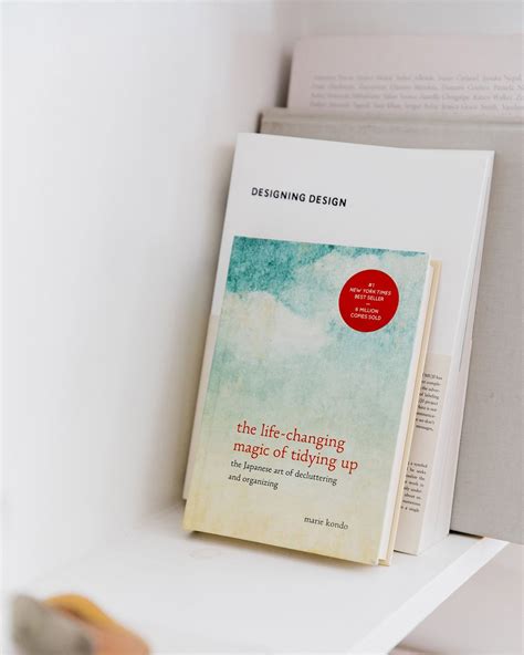 The Life-Changing Magic of Tidying Up: The Japanese Art of Decluttering and Organizing by Kondo ...