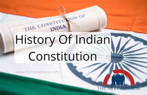 History Of Indian Constitution - The Next Advisor