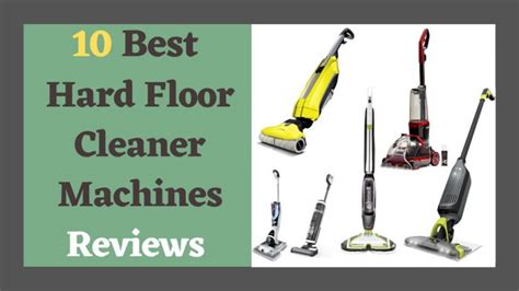 Top 10 Best Hard Floor Cleaner Machine Reviews 2023