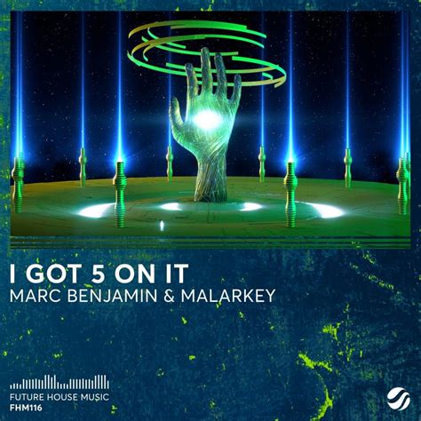 Marc Benjamin & MALARKEY – I Got 5 On It Lyrics | Genius Lyrics