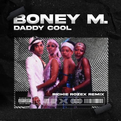 Stream Boney M. - Daddy Cool [RICHIE ROZEX REMIX] by RICHIE ROZEX ...