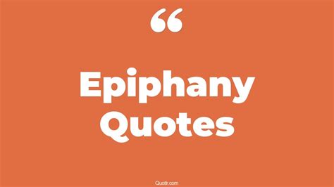 75 Informative Epiphany Quotes (happy epiphany, life epiphany, feast of ...