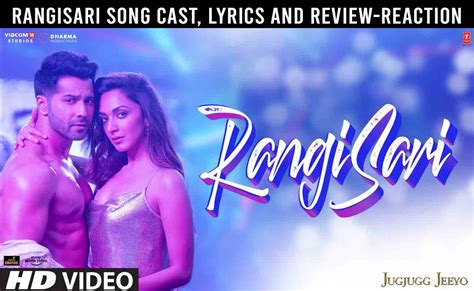 Jug Jugg Jeeyo – Rangisari Song Cast, Actress Name, Lyrics, Review ...