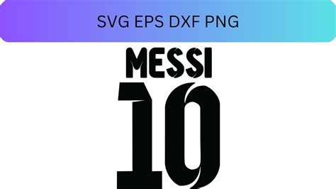 Messi Vector Cut File for Cricut, Silhouette, Png Eps Dxf, Decal ...