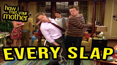 The Entire Slap Saga (All 8 Slaps) - How I Met Your Mother - YouTube